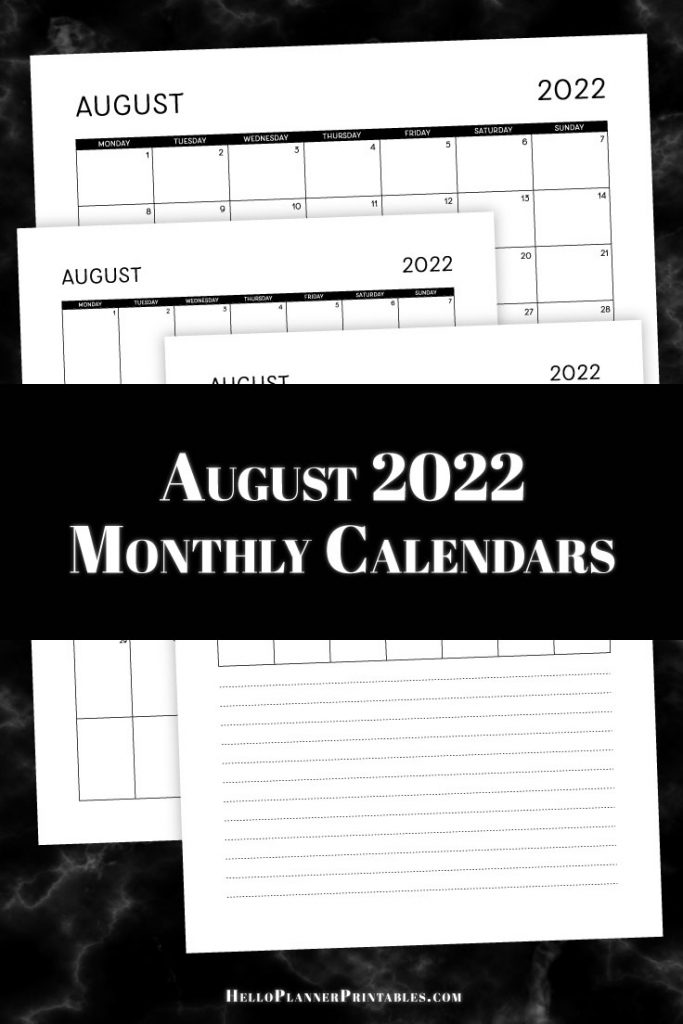 Download all the variations of the August 2022 dated monthly calendar – portrait, landscape and with note lines.